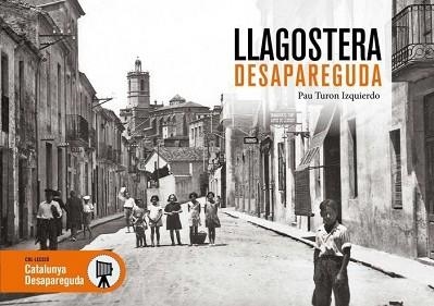 LLAGOSTERA DESAPAREGUDA | 9788417432744 | TURON IZQUIERDO,PAU | Llibreria Geli - Llibreria Online de Girona - Comprar llibres en català i castellà