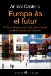 EUROPA ES EL FUTUR | 9788429755992 | CASTELLS,ANTONI | Llibreria Geli - Llibreria Online de Girona - Comprar llibres en català i castellà