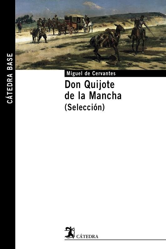 DON QUIJOTE DE LA MANCHA. (SELECCION) | 9788437622095 | CERVANTES,MIGUEL DE | Libreria Geli - Librería Online de Girona - Comprar libros en catalán y castellano