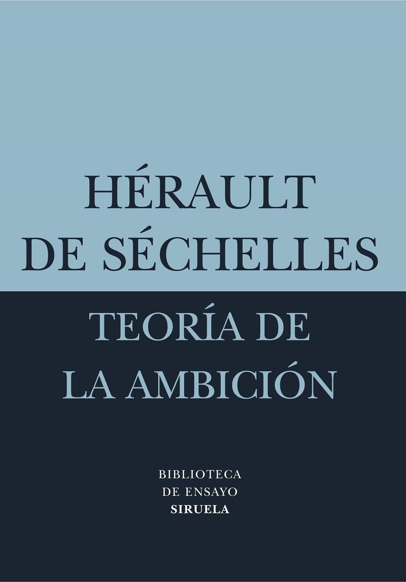 TEORIA DE LA AMBICION | 9788478448654 | SECHELLES,HERAULT DE | Llibreria Geli - Llibreria Online de Girona - Comprar llibres en català i castellà