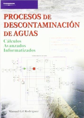 PROCESOS DE DESCONTAMINACION DE AGUAS | 9788497323574 | GIL RODRIGUEZ,MANUEL | Libreria Geli - Librería Online de Girona - Comprar libros en catalán y castellano