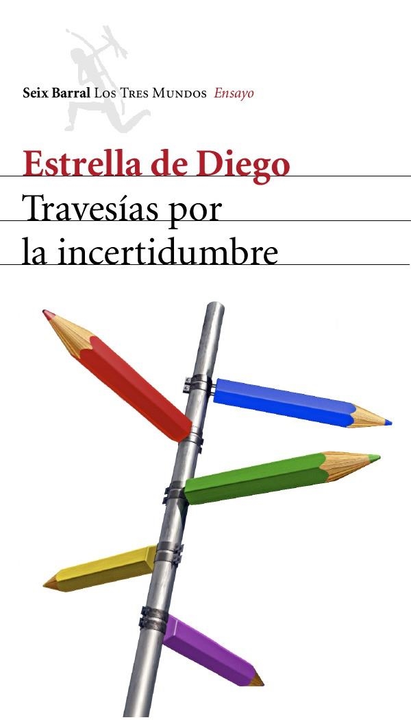 TRAVESIAS POR LA INCERTIDUMBRE | 9788432208898 | DE DIEGO,ESTRELLA | Llibreria Geli - Llibreria Online de Girona - Comprar llibres en català i castellà