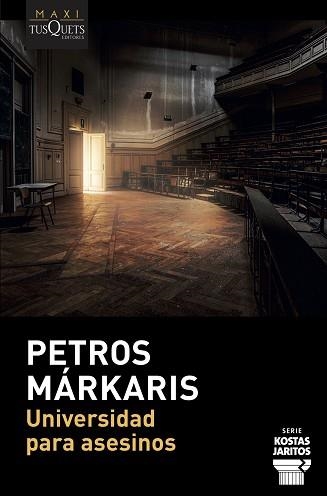 UNIVERSIDAD PARA ASESINOS | 9788490668115 | MÁRKARIS,PETROS | Llibreria Geli - Llibreria Online de Girona - Comprar llibres en català i castellà