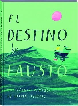 EL DESTINO DE FAUSTO | 9788417497613 | JEFFERS, OLIVER | Llibreria Geli - Llibreria Online de Girona - Comprar llibres en català i castellà