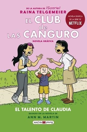 EL CLUB DE LAS CANGURO-4.EL TALENTO DE CLAUDIA | 9788417708719 | TELGEMEIER,RAINA | Llibreria Geli - Llibreria Online de Girona - Comprar llibres en català i castellà