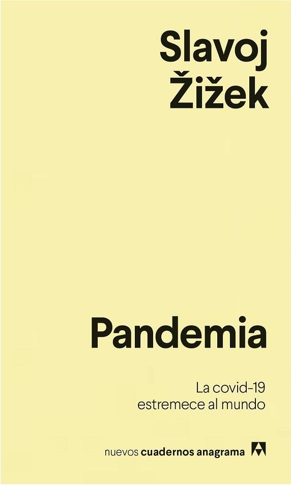 PANDEMIA.LA COVID-19 ESTREMECE AL MUNDO | 9788433916419 | ŽIŽEK, SLAVOJ | Llibreria Geli - Llibreria Online de Girona - Comprar llibres en català i castellà