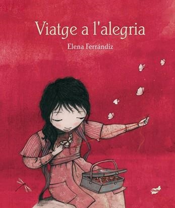 VIATGE A L'ALEGRIA | 9788416817689 | FERRÁNDIZ RUEDA, ELENA | Llibreria Geli - Llibreria Online de Girona - Comprar llibres en català i castellà