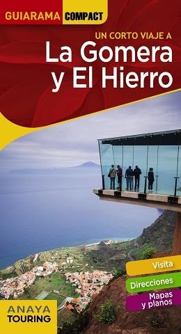 LA GOMERA Y EL HIERRO(GUIARAMA COMPACT.UN CORTO VIAJE A.EDICIÓN 2020) | 9788491582656 | HERNÁNDEZ BUENO,MARIO | Llibreria Geli - Llibreria Online de Girona - Comprar llibres en català i castellà