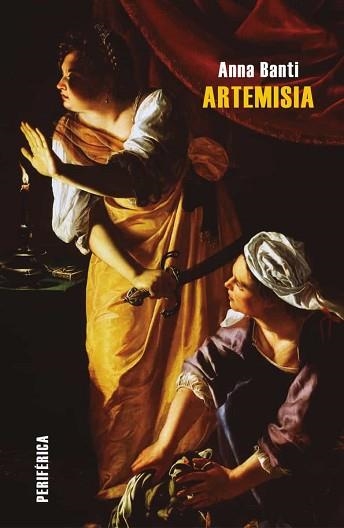 ARTEMISIA | 9788418264016 | BANTI,ANNA | Llibreria Geli - Llibreria Online de Girona - Comprar llibres en català i castellà