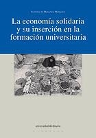 LA ECONOMIA SOLIDARIA Y SU INSERCION EN LA FORMACION UNIVERS | 9788474859577 | VARIOS AUTORES | Llibreria Geli - Llibreria Online de Girona - Comprar llibres en català i castellà