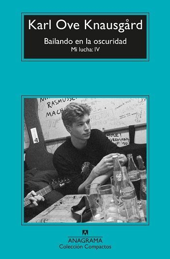 BAILANDO EN LA OSCURIDAD(MI LUCHA 4) | 9788433960689 | KNAUSGÅRD,KARL OVE | Llibreria Geli - Llibreria Online de Girona - Comprar llibres en català i castellà