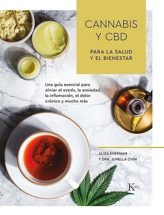 CANNABIS Y CBD PARA LA SALUD Y EL BIENESTAR | 9788499887517 | SHERMAN,ALIZA/CHIN,JUNELLA | Llibreria Geli - Llibreria Online de Girona - Comprar llibres en català i castellà