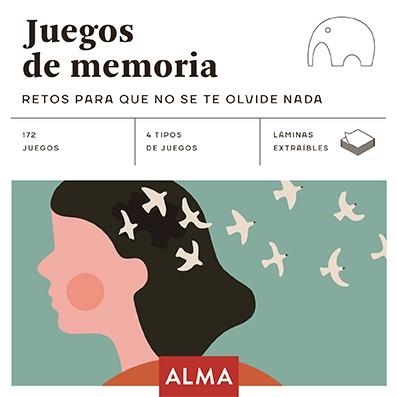 JUEGOS DE MEMORIA.RETOS PARA QUE NO SE TE OLVIDE NADA | 9788418008672 | Llibreria Geli - Llibreria Online de Girona - Comprar llibres en català i castellà