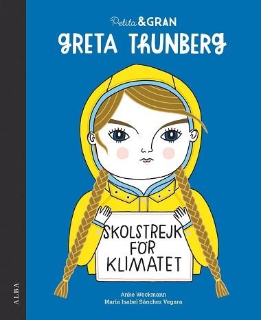 PETITA & GRAN GRETA THUNBERG | 9788490656778 | SÁNCHEZ VEGARA,MARÍA ISABEL | Libreria Geli - Librería Online de Girona - Comprar libros en catalán y castellano