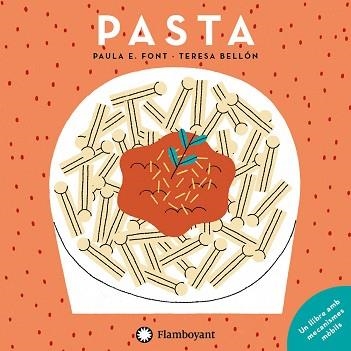 PASTA(CATALÀ) | 9788417749446 | ESPARRAGUERA FONT,PAULA | Llibreria Geli - Llibreria Online de Girona - Comprar llibres en català i castellà