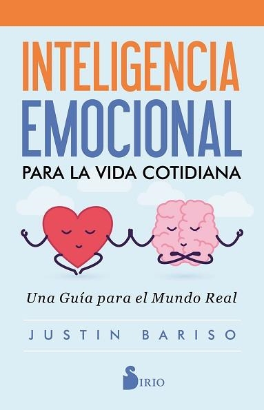 INTELIGENCIA EMOCIONAL PARA LA VIDA COTIDIANA | 9788418000416 | BARISO, JUSTIN | Llibreria Geli - Llibreria Online de Girona - Comprar llibres en català i castellà