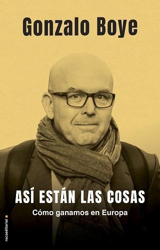 ASÍ ESTÁN LAS COSAS | 9788417805777 | BOYE,GONZALO | Llibreria Geli - Llibreria Online de Girona - Comprar llibres en català i castellà