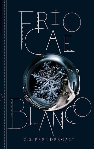 FRÍO CAE BLANCO(INVASIONES NAHX-2) | 9788412056099 | PRENDERGAST, G.S. | Llibreria Geli - Llibreria Online de Girona - Comprar llibres en català i castellà