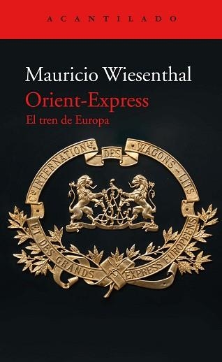 ORIENT-EXPRESS | 9788417902322 | WIESENTHAL GONZÁLEZ, MAURICIO | Llibreria Geli - Llibreria Online de Girona - Comprar llibres en català i castellà