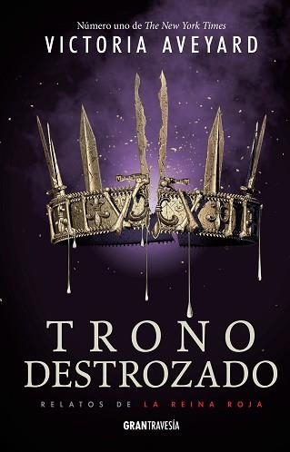 TRONO DESTROZADO | 9788412030426 | AVEYARD,VICTORIA | Llibreria Geli - Llibreria Online de Girona - Comprar llibres en català i castellà