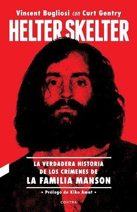 HELTER SKELTER.LA VERDADERA HISTORIA DE LOS CRÍMENES DE LA FAMILIA MANSON | 9788418282133 | BUGLIOSI,VINCENT/GENTRY,CURT | Llibreria Geli - Llibreria Online de Girona - Comprar llibres en català i castellà