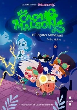 ELS CAÇAMALSONS-1.EL LLOGATER FANTASMA | 9788466148160 | MAÑAS ROMERO,PEDRO | Llibreria Geli - Llibreria Online de Girona - Comprar llibres en català i castellà