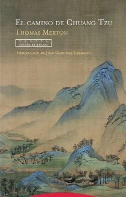 EL CAMINO DE CHUANG TZU | 9788498798005 | MERTON,THOMAS | Llibreria Geli - Llibreria Online de Girona - Comprar llibres en català i castellà