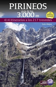 PIRINEOS(GUÍA DE LOS 3.000 METROS) | 9788482167442 | ALEJOS ESCARPE, LUIS | Llibreria Geli - Llibreria Online de Girona - Comprar llibres en català i castellà