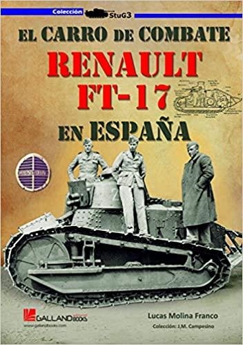 EL CARRO DE COMBATE RENAULT | 9788417816186 | MOLINA,LUCAS | Llibreria Geli - Llibreria Online de Girona - Comprar llibres en català i castellà