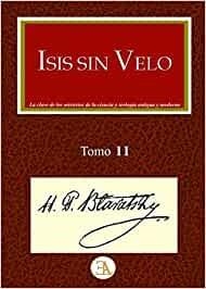 ISIS SIN VELO-2 | 9788499501697 | BLAVATSKY,HELENA PETOVNA | Llibreria Geli - Llibreria Online de Girona - Comprar llibres en català i castellà