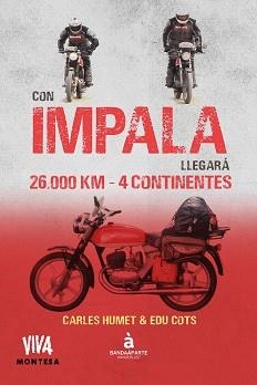 CON IMPALA LLEGARÁ.26000 KM. 4 CONTINENTES | 9788412050752 | HUMET,CARLES/COTS,EDU | Llibreria Geli - Llibreria Online de Girona - Comprar llibres en català i castellà