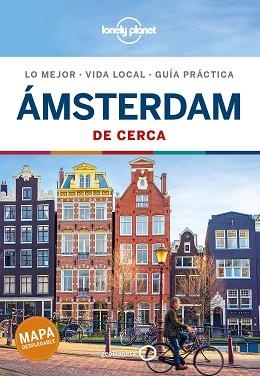 ÁMSTERDAM(LONELY PLANET DE CERCA.EDICIÓN 2020) | 9788408225980 | LE NEVEZ,CATHERINE/MORGAN,KATE/WOOLSEY,BARBARA | Llibreria Geli - Llibreria Online de Girona - Comprar llibres en català i castellà