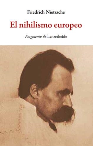 EL NIHILISMO EUROPEO | 9788497162418 | NIETZSCHE,FRIEDRICH | Llibreria Geli - Llibreria Online de Girona - Comprar llibres en català i castellà