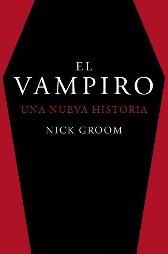 EL VAMPIRO.UNA NUEVA HISTORIA | 9788412079869 | GROOM,NICK | Libreria Geli - Librería Online de Girona - Comprar libros en catalán y castellano