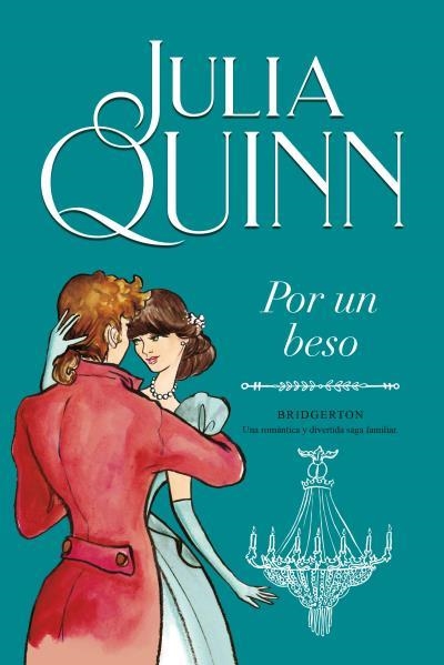 POR UN BESO(BRIDGERTON 7) | 9788416327881 | QUINN,JULIA | Llibreria Geli - Llibreria Online de Girona - Comprar llibres en català i castellà