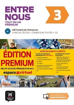 ENTRE NOUS TOT EN UN 3 PREMIUM(LIVRE DE LÉLÈVE + CAHIER + CD) | 9788417249755 | Llibreria Geli - Llibreria Online de Girona - Comprar llibres en català i castellà