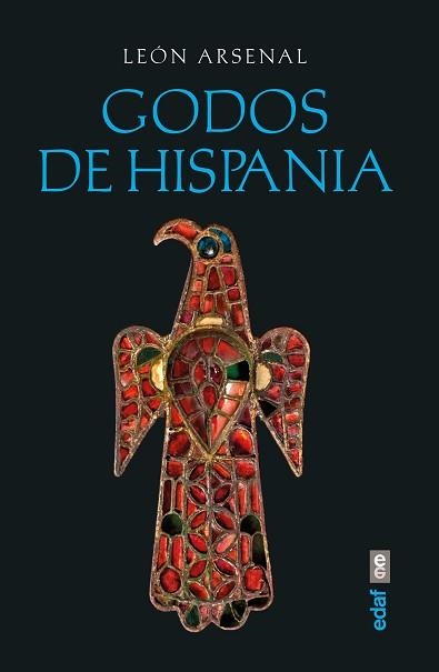 GODOS DE HISPANIA | 9788441440418 | ARSENAL, LEÓN | Llibreria Geli - Llibreria Online de Girona - Comprar llibres en català i castellà