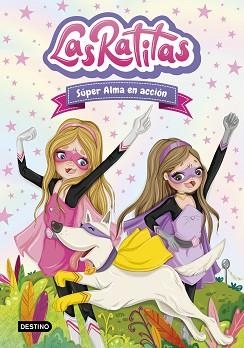 LAS RATITAS-2.SÚPER ALMA EN ACCIÓN | 9788408227977 |   | Llibreria Geli - Llibreria Online de Girona - Comprar llibres en català i castellà