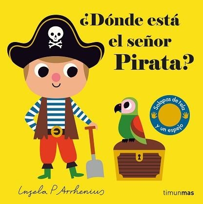 DÓNDE ESTÁ EL SEÑOR PIRATA? | 9788408221609 | ARRHENIUS,INGELA P. | Llibreria Geli - Llibreria Online de Girona - Comprar llibres en català i castellà