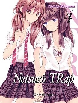 NTR NETSUZO TRAP Nº 04/06 | 9788413411125 | KODAMA,NAOKO | Llibreria Geli - Llibreria Online de Girona - Comprar llibres en català i castellà