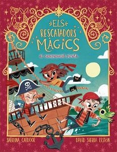 ELS RESCATADORS MÀGICS-4.AL CAMPAMENT PIRATA | 9788424666910 | CATDOOR,SABRINA | Llibreria Geli - Llibreria Online de Girona - Comprar llibres en català i castellà