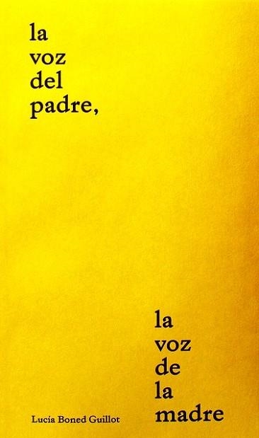 LA VOZ DEL PADRE,LA VOZ DE LA MADRE | 9788412193305 | BONED GUILLOT,LUCÍA | Llibreria Geli - Llibreria Online de Girona - Comprar llibres en català i castellà