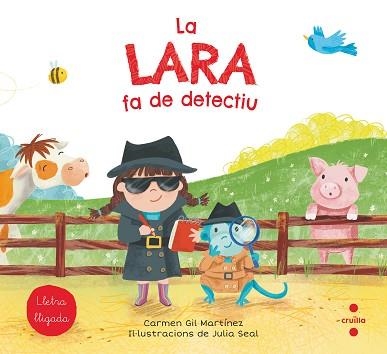 LA LARA FA DE DETECTIU | 9788466147774 | GIL, CARMEN | Llibreria Geli - Llibreria Online de Girona - Comprar llibres en català i castellà