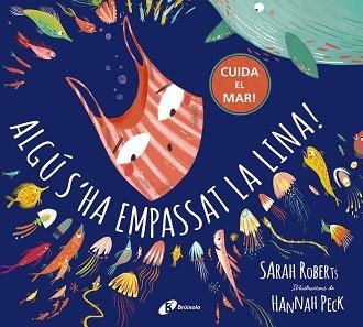 ALGÚ S'HA EMPASSAT LA LINA! | 9788499063546 | ROBERTS,SARAH | Llibreria Geli - Llibreria Online de Girona - Comprar llibres en català i castellà