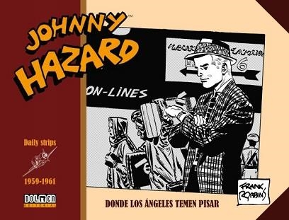 JOHNNY HAZARD(1959-1961) | 9788417956639 | ROBBINS,FRANK | Llibreria Geli - Llibreria Online de Girona - Comprar llibres en català i castellà