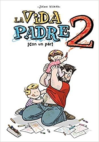 LA VIDA PADRE-2.¡CON UN PAR! | 9788417956653 | VISEDO,JAIME | Llibreria Geli - Llibreria Online de Girona - Comprar llibres en català i castellà