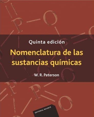 NOMENCLATURA DE LAS SUSTANCIAS QUÍMICAS(5ª EDICIÓN 2020) | 9788429176094 | PETERSON,W.R. | Llibreria Geli - Llibreria Online de Girona - Comprar llibres en català i castellà