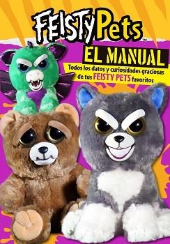 EL MANUAL.TODOS LOS DATOS Y CURIOSIDADES GRACIOSAS DE TUS FEISTY PETS FAVORITOS | 9788448854997 | Llibreria Geli - Llibreria Online de Girona - Comprar llibres en català i castellà