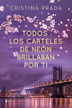 TODOS LOS CARTELES DE NEÓN BRILLABAN POR TI | 9788408223672 | PRADA,CRISTINA | Llibreria Geli - Llibreria Online de Girona - Comprar llibres en català i castellà