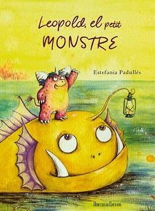 LEOPOLD,EL PETIT MONSTRE | 9788412167849 | PADULLÉS ESTÉVEZ,ESTEFANÍA | Llibreria Geli - Llibreria Online de Girona - Comprar llibres en català i castellà